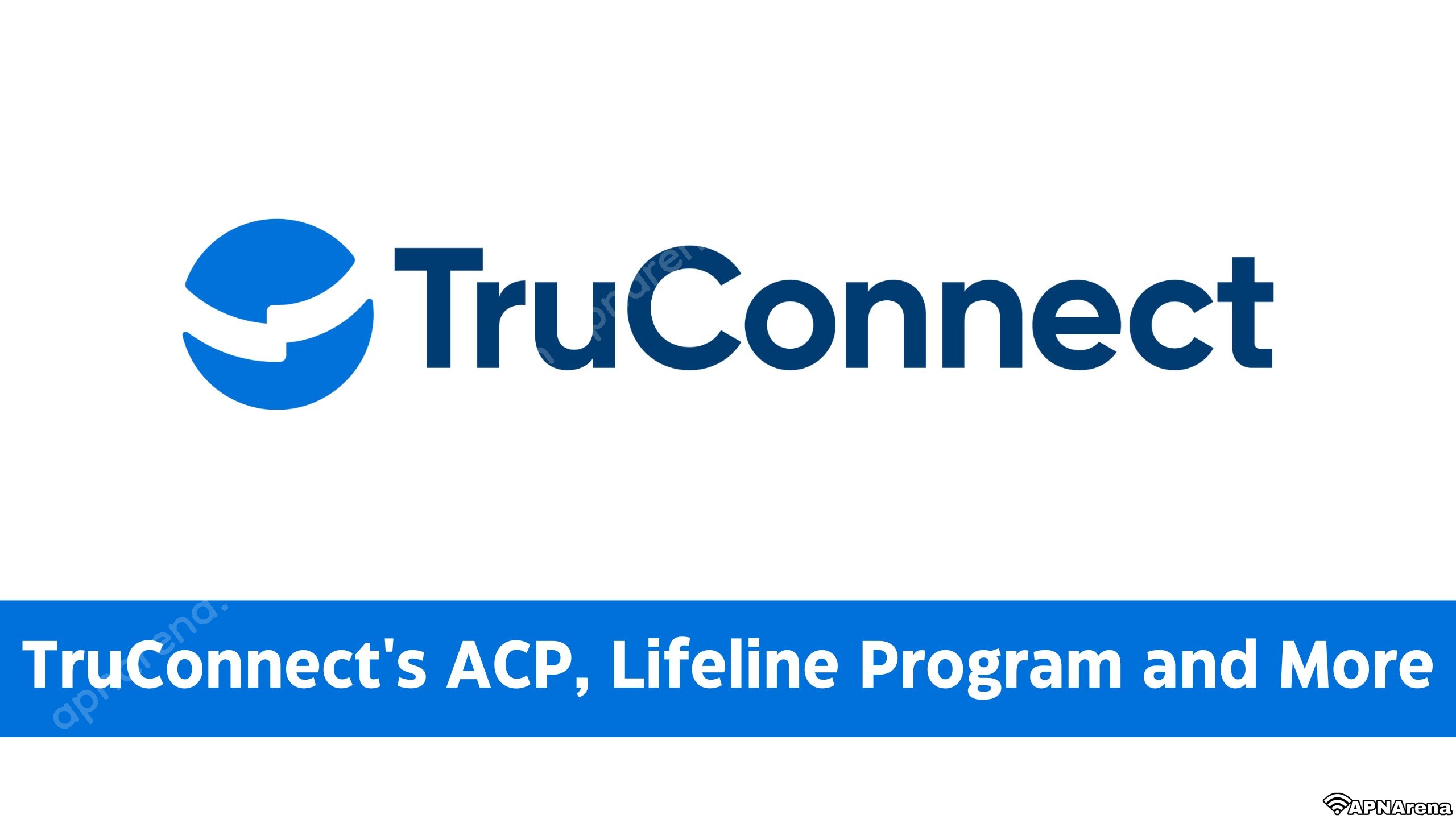 Truconnect Free Government Phone Plan Unlimited Data With Lifeline 